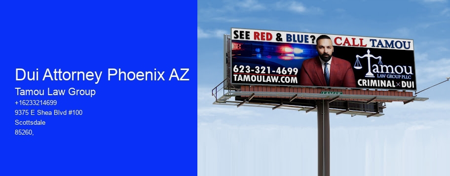 Dui Attorney Phoenix AZ