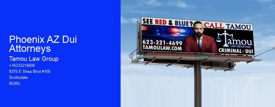 Phoenix AZ Dui Attorneys